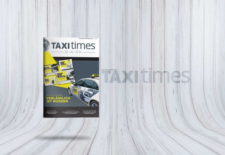 Verlässlich ist modern – Aktuelle Ausgabe der Taxi Times DACH zeigt die neue Taxi-Kampagne