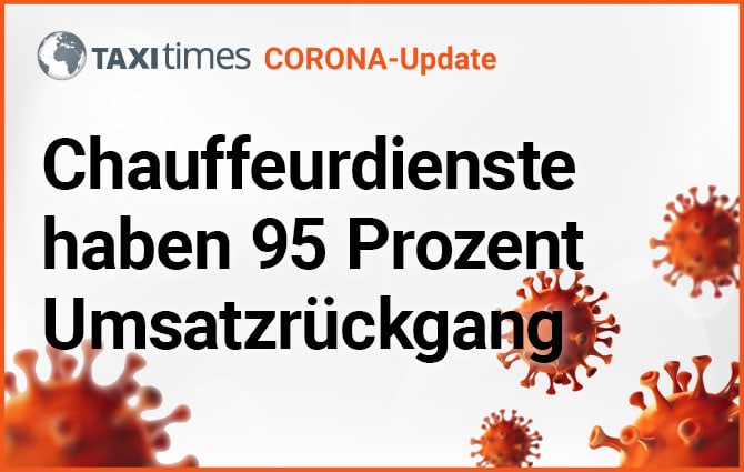 Corona: Chauffeurdienste haben 95 Prozent Umsatzrückgang